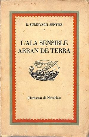 L’ala sensible arran de terra (Herbassar de Novel·les) | 9999900240764 | Surinyach Senties, R (Ramon) | Libros antiguos y de segunda mano con historia