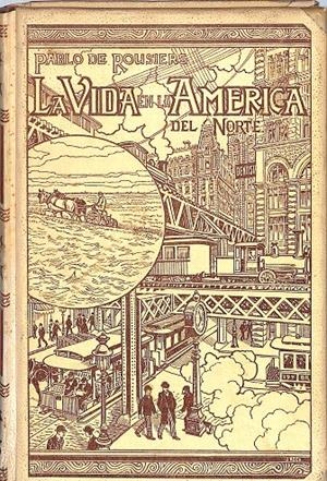 LA VIDA EN LA AMERICA DEL NORTE. 2 vols | 9999900240979 | Rousiers, Pablo | Libros antiguos y de segunda mano con historia