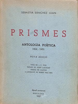 PRISMES. ANTOLOGIA POETICA 1924-1931. NOVA EDICIÓ | 9999900240986 | Sánchez Juan, Sebastià | Libros antiguos y de segunda mano con historia